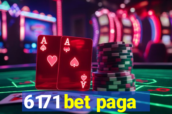 6171 bet paga